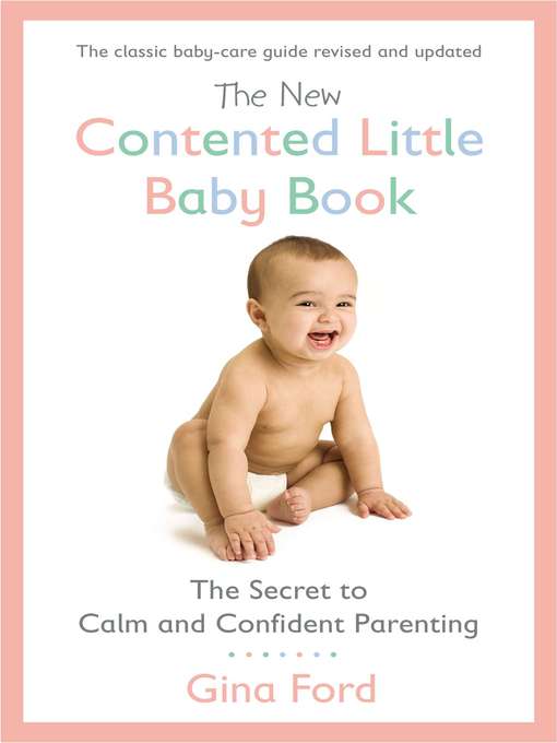 Title details for The New Contented Little Baby Book by Gina Ford - Available